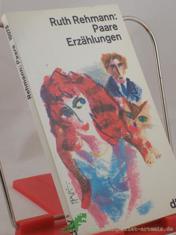 Product image 1 of the product “Paare : Erzählungen / Ruth Rehmann ”