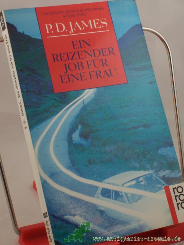 Product image 1 of the product “Ein reizender Job für eine Frau : Roman / P. D. James. Aus dem Engl. von Wolfdietrich Müller ”