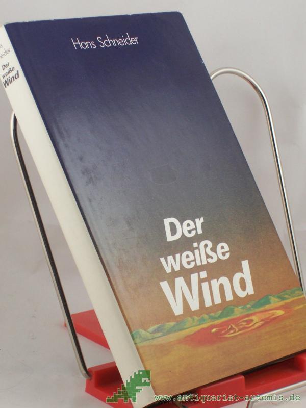 Product image 1 of the product “Der weiße Wind / Hans Schneider ”