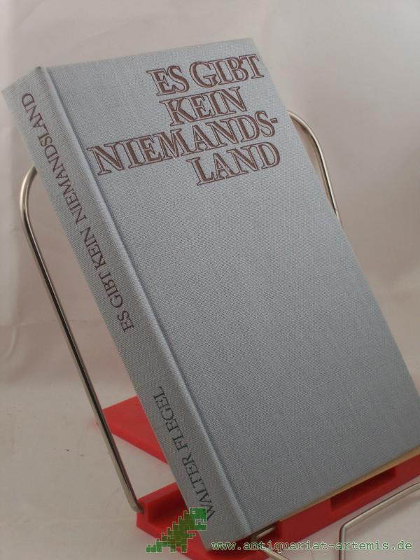 Product image 1 of the product “Es gibt kein Niemandsland / Walter Flegel ”