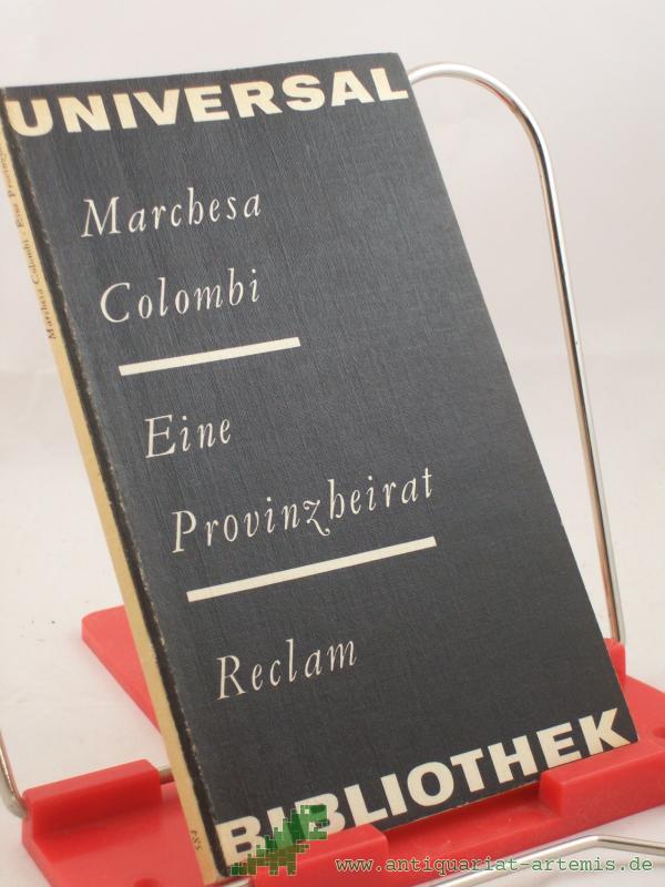 Artikelbild 1 des Artikels “Eine Provinzheirat / Marchesa Colombi. Aus d. Ital. übers. von Helgard Rost. Einf. von Natalia Ginzburg. Mit 4 Federzeichn. von Hannelore Teutsch “