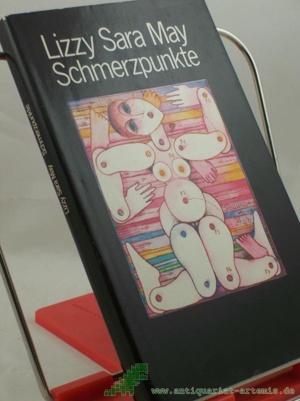 Product image 1 of the product “Schmerzpunkte : Roman / Lizzy Sara May. Aus d. Niederländ. von Helga Hipp ”