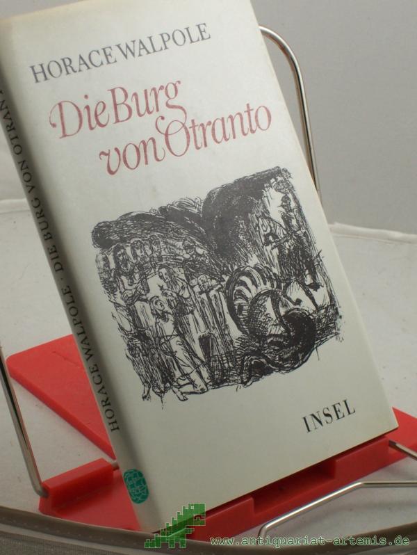 Product image 1 of the product “Die Burg von Otranto : Roman / Horace Walpole. Mit e. Essay von Walter Scott. Übers. u. Nachw. von Helmut Findeisen ”