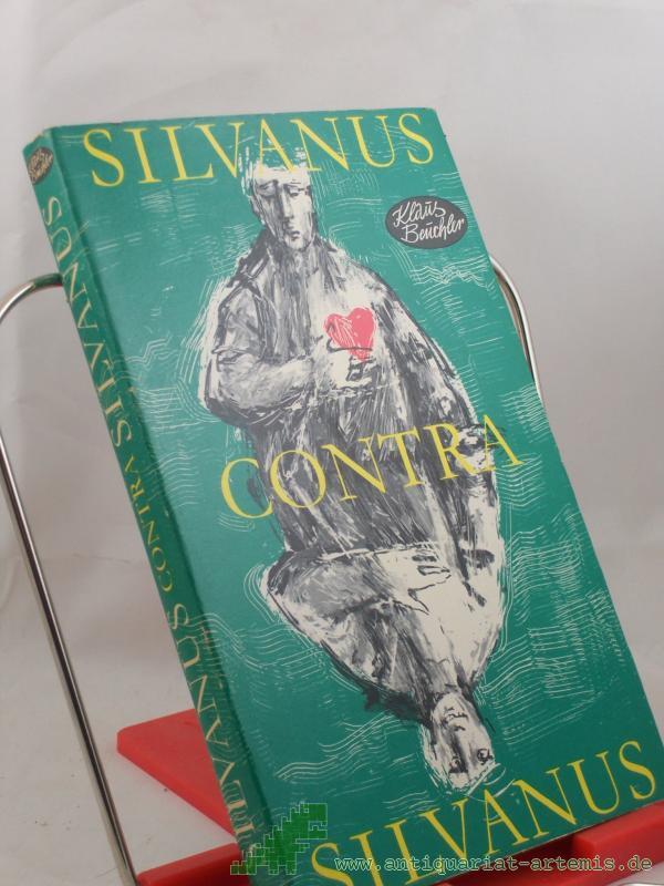 Product image 1 of the product “Silvanus contra Silvanus : Eine phantast. Erzählung / Klaus Beuchler. Illustrationen: Heinz Bormann ”