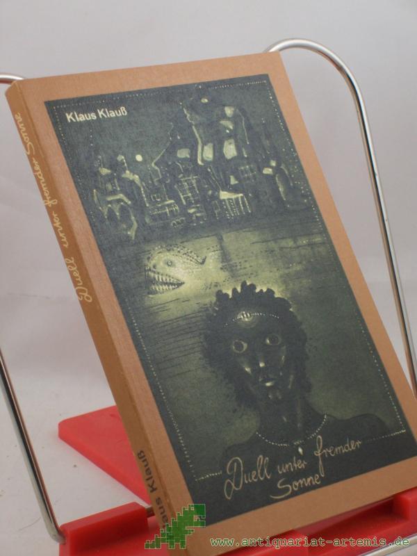 Product image 1 of the product “Duell unter fremder Sonne / Klaus Klauß ”
