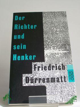 Artikelbild 1 des Artikels “Der Richter und sein Henker : Roman / Friedrich Dürrenmatt. Mit 14 Zeichn. von Karl Staudinger “