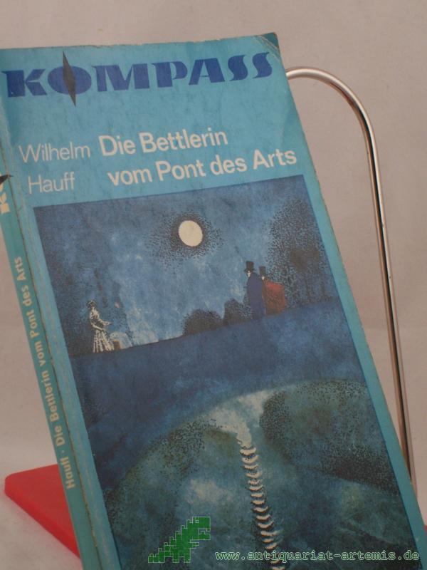 Artikelbild 1 des Artikels “Die Bettlerin vom Pont des Arts / Wilhelm Hauff. Illustrationen von Peter Nagengast “