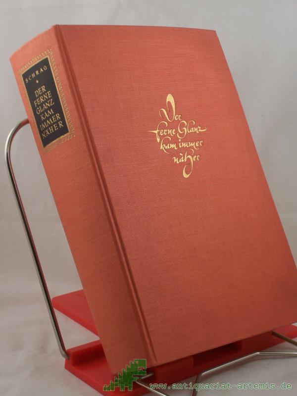 Product image 1 of the product “Der ferne Glanz kam immer näher : Roman / Otto Schrag ”