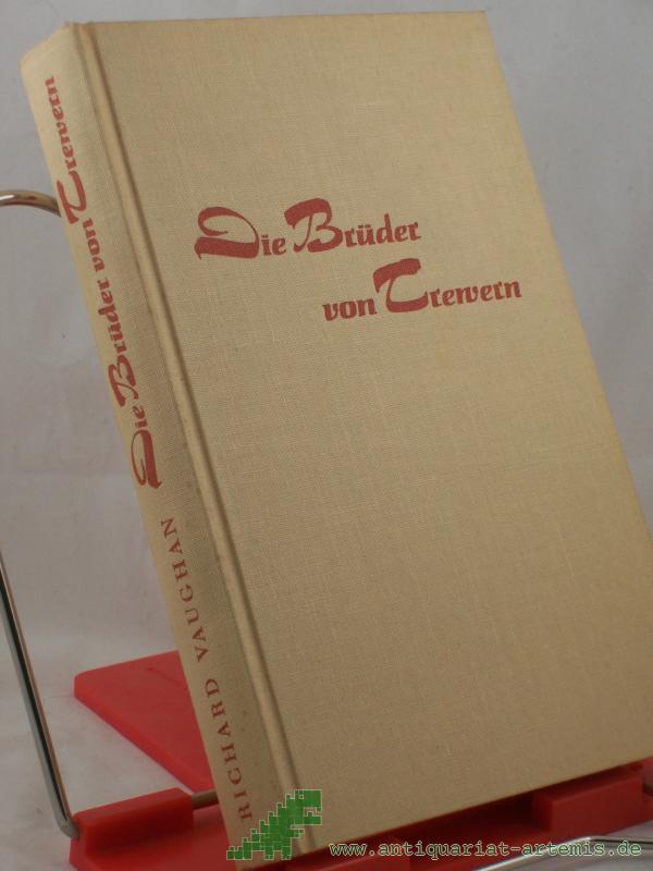 Product image 1 of the product “Die Brüder von Trewern : Ein Liebesroman / Richard Vaughan. Übers.: Karin von Schab ”