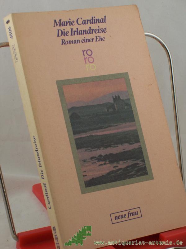 Product image 1 of the product “Die Irlandreise : Roman / Marie Cardinal. Dt. von Angela Sussdorf ”