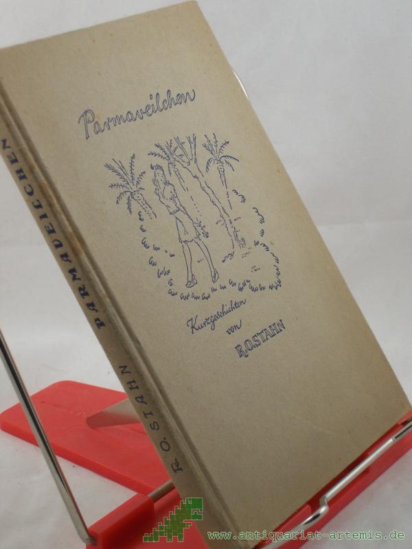 Product image 1 of the product “Parmaveilchen : Kurzgeschichten / R. O. Stahn. Textzeichngn v. Fritz Blau ”