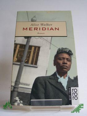 Product image 1 of the product “Meridian : Roman / Alice Walker. Dt. von Thomas Lindquist ”