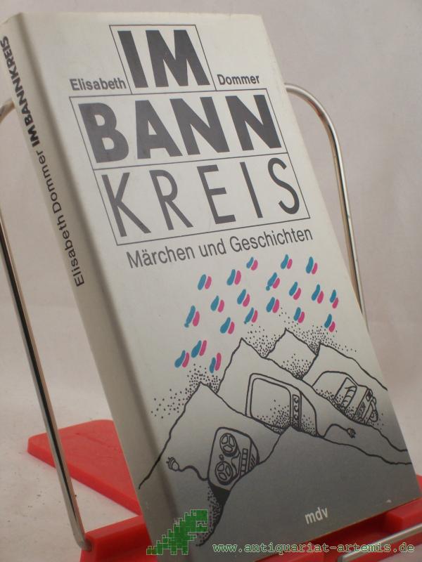 Product image 1 of the product “Im Baumkreis : Märchen u. Geschichten / Elisabeth Dommer ”
