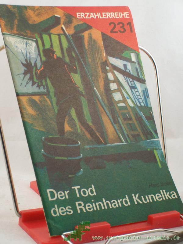 Product image 1 of the product “Der Tod des Reinhard Kunelka / Hans Siebe ”