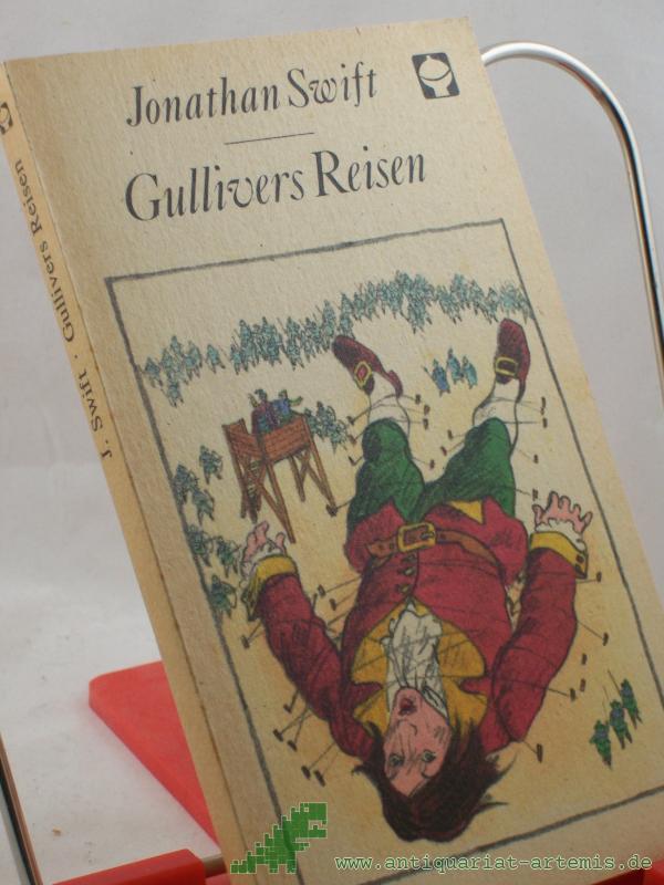 Product image 1 of the product “Gullivers Reisen / Jonathan Swift. Übers. aus d. Engl. von Franz Kottenkamp. Bearb. von Alice Sellin. Mit e. Nachw. von Joachim Krehayn. Illustrationen von Klaus Segner ”