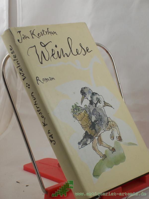 Artikelbild 1 des Artikels “Weinlese : Roman / Jan Kostrhun. Aus d. Tschech. von Gustav Just “