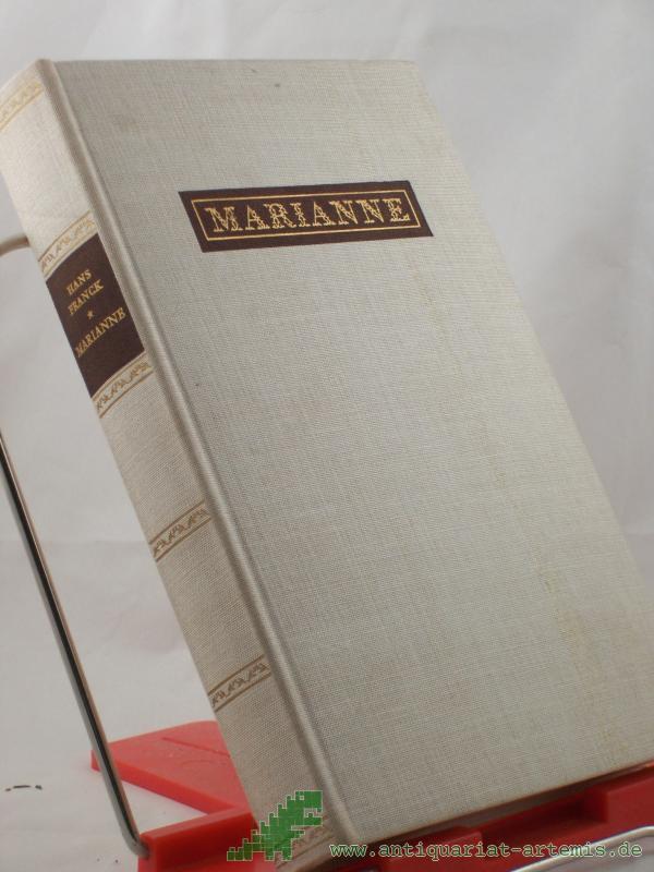 Artikelbild 1 des Artikels “Marianne : Goethe-Roman / Hans Franck “