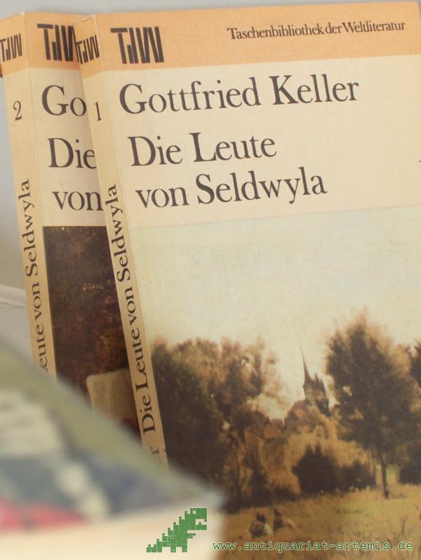 Product image 1 of the product “Die Leute von Seldwyla / Gottfried Keller , 2 Bände ”