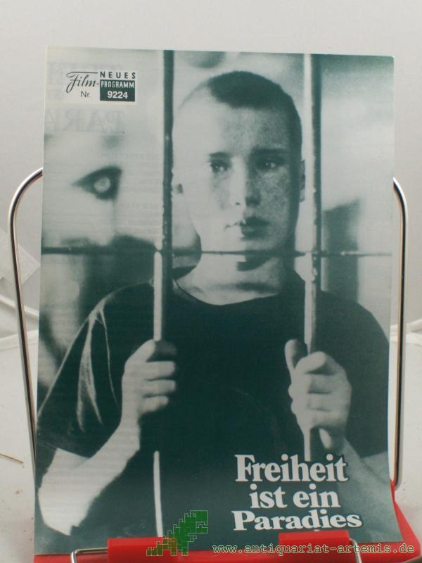 Artikelbild 1 des Artikels “Nr. 9224, Freiheit ist ein Paradies “