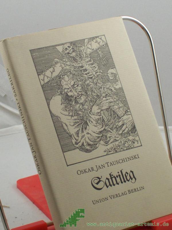 Product image 1 of the product “Sakrileg : Novelle / Oskar Jan Tauschinski ”
