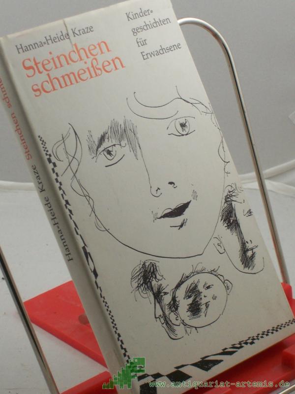 Artikelbild 1 des Artikels “Steinchen schmeissen : Kindergeschichten für Erwachsene / Hanna-Heide Kraze. Illustrationen von Wolfgang Würfel “