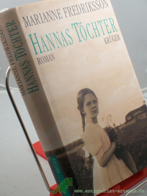 Product image 1 of the product “Hannas Töchter : Roman / Marianne Fredriksson. Aus dem Schwed. von Senta Kapoun ”