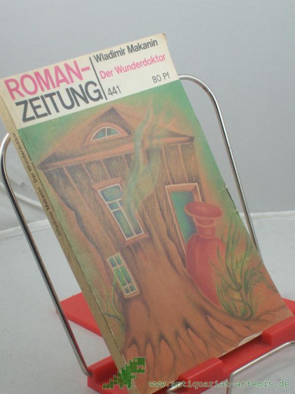 Product image 1 of the product “Der Wunderdoktor / Wladimir Makanin ”