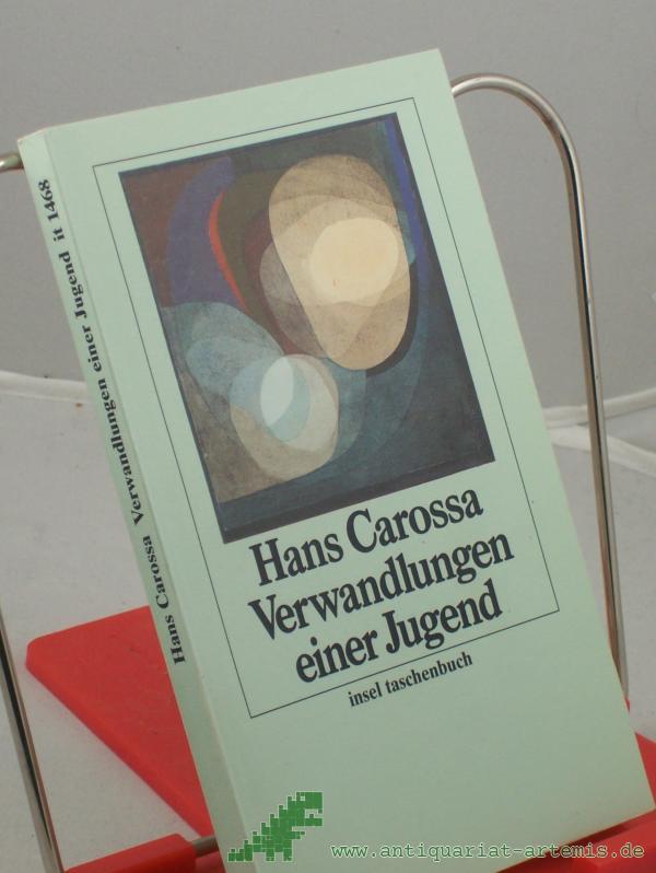 Product image 1 of the product “Verwandlungen einer Jugend / Hans Carossa ”