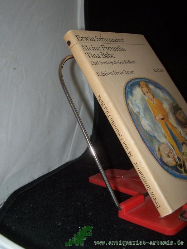 Product image 1 of the product “Meine Freundin Tina Babe : 3 Nachtigall-Geschichten / Erwin Strittmatter ”