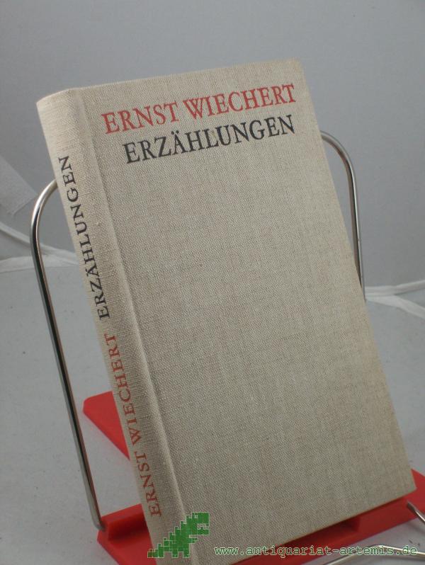 Artikelbild 1 des Artikels “Erzählungen / Ernst Wiechert. Ausw. u. Nachw. von Ruth Böhner “