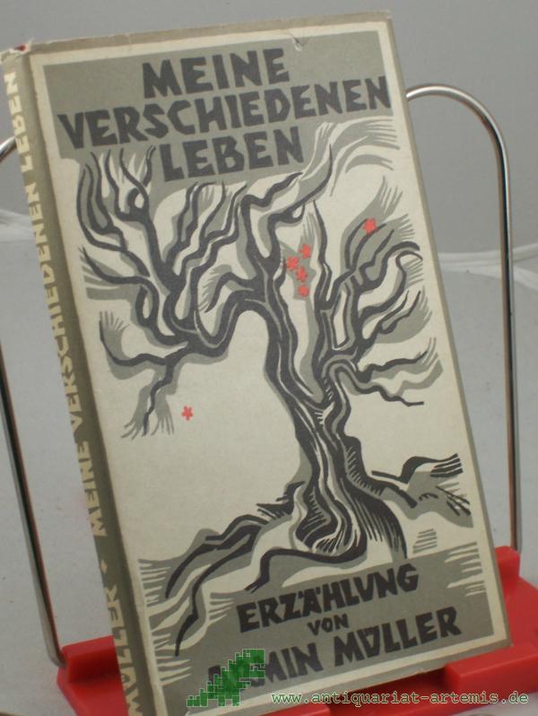 Product image 1 of the product “Meine verschiedenen Leben : Erzählung / Armin Müller ”