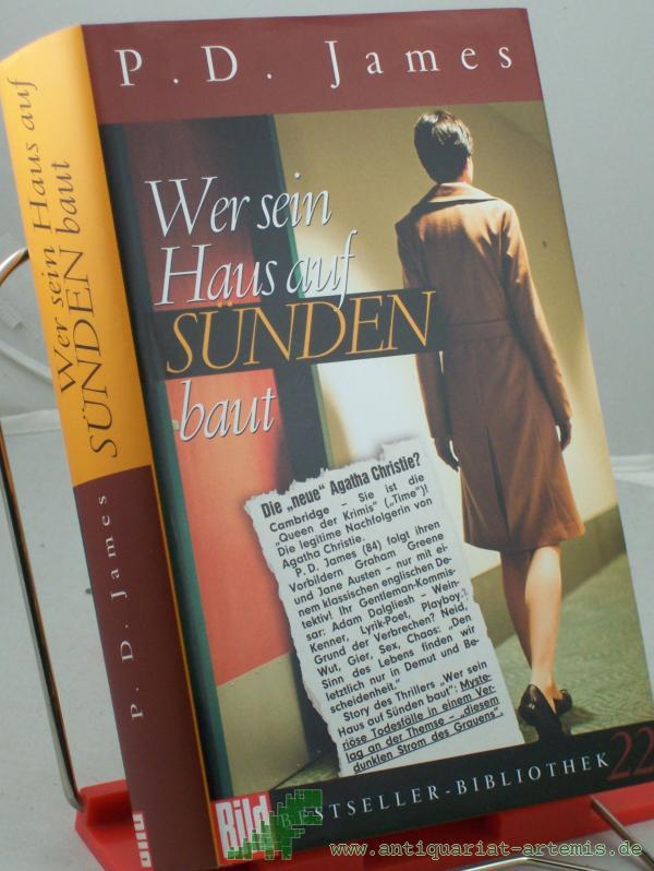 Product image 1 of the product “Wer sein Haus auf Sünden baut / P. D. James. Dt. von Christa E. Seibicke ”