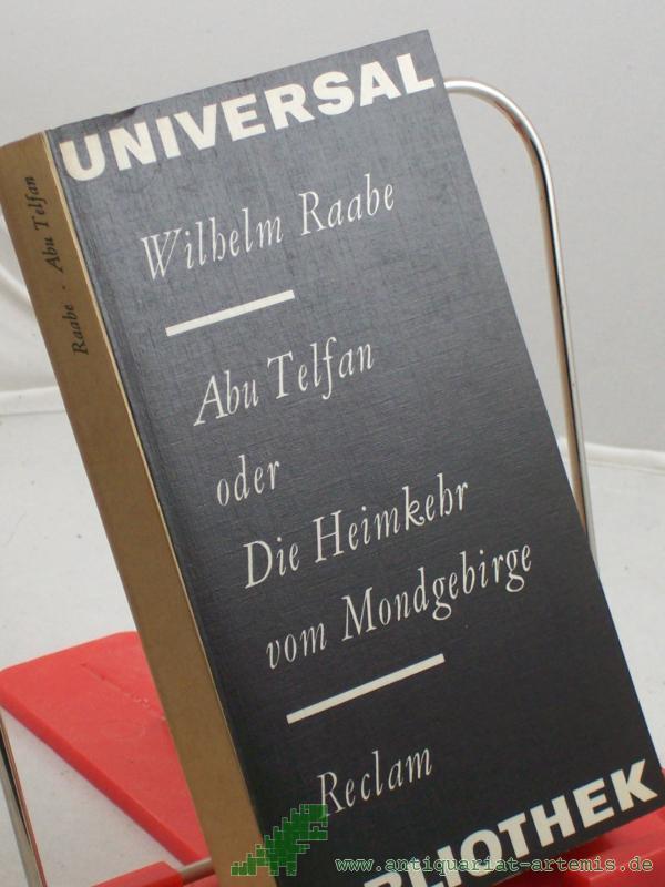 Product image 1 of the product “Abu Telfan oder die Heimkehr vom Mondgebirge : Roman / Wilhelm Raabe. Mit 12 Holzstichen von Gerhard Kurt Müller ”