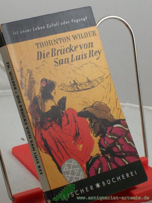 Artikelbild 1 des Artikels “Die Brücke von San Luis Rey / Thornton Wilder. Übers. von Herberth E. Herlitschka “
