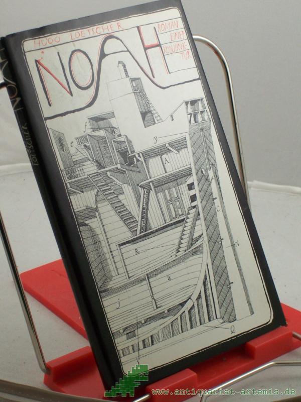 Product image 1 of the product “Noah : Roman e. Konjunktur / Hugo Loetscher ”