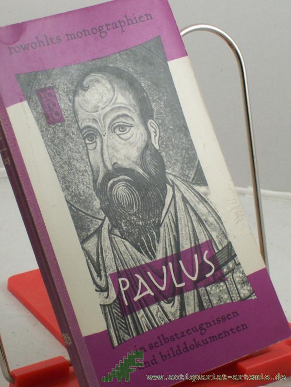 Artikelbild 1 des Artikels “Paulus in Selbstzeugnissen und Bilddokumenten / Claude Tresmontant. Aus d. Franz. übertr. von Oswalt v. Nostitz. Durchges. von Franz Sigge. Den dokumentar. u. bibliograph. Anh. bearb. Paul Raabe “