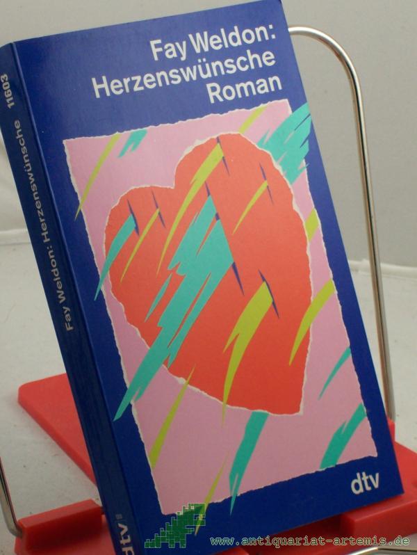 Product image 1 of the product “Herzenswünsche : Roman / Fay Weldon. Dt. von Sabine Hedinger ”