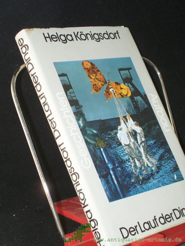 Product image 1 of the product “Der Lauf der Dinge : Geschichten / Helga Königsdorf ”