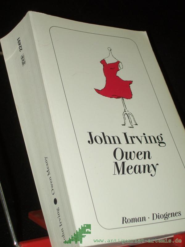 Product image 1 of the product “Owen Meany : Roman / John Irving. Aus d. Amerikan. von Edith Nerke u. Jürgen Bauer ”