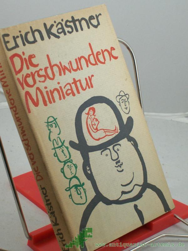 Product image 1 of the product “Die verschwundene Miniatur oder auch Die Abenteuer eines empfindsamen Fleischermeisters / Erich Kästner ”
