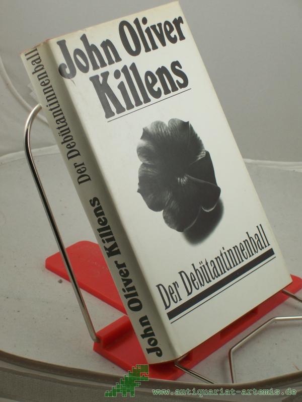 Product image 1 of the product “Der Debütantinnenball oder ein guter Bulle ist die halbe Herde wert : Roman / John Oliver Killens. Aus d. Amerikan. von Tatjana Rilsky u. Joachim Seyppel ”