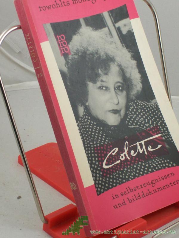 Product image 1 of the product “Colette in Selbstzeugnissen und Bilddokumenten / Germaine Beaumont ; André Parinaud. Aus d. Franz. übertr. von Stefanie Neumann. Den dokumentar. u. bibliograph. Anh. bearb. Paul Raabe ”