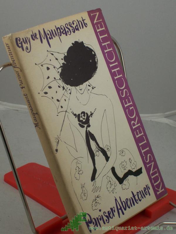 Product image 1 of the product “Pariser Abenteuer und andere Novellen / Guy de Maupassant. Übers.: Helmut Bartuschek u. Karl Friese. Nachw.: Werner Bahner. Illustrationen: Fred Westphal ”