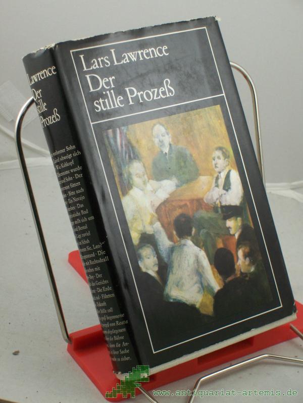 Artikelbild 1 des Artikels “Der stille Prozess : Roman / Lars Lawrence. Aus d. Amerikan. übers. von Horst Höckendorf “