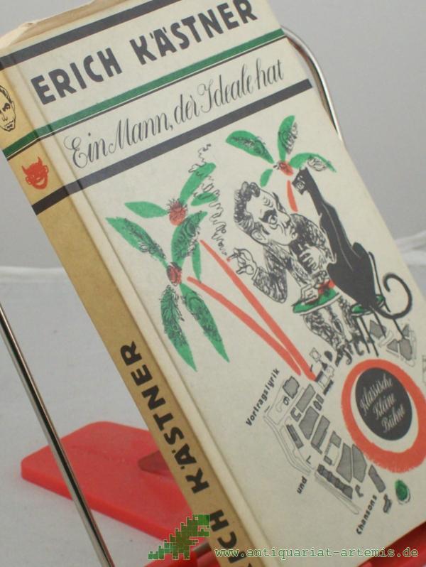 Product image 1 of the product “Ein Mann, der Ideale hat : Vortragslyrik u. Chansons / Erich Kästner ”