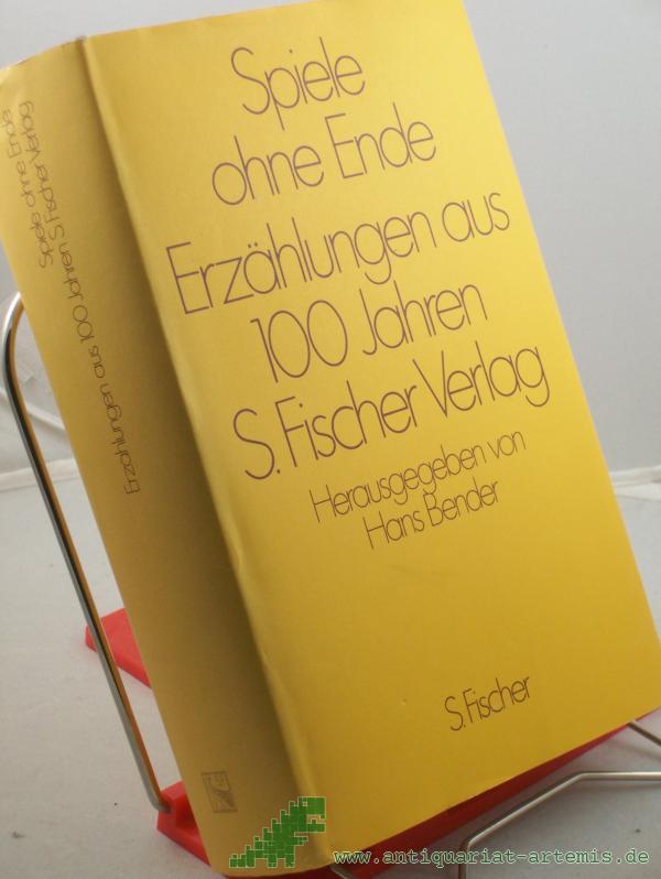Product image 1 of the product “Spiele ohne Ende : Erzählungen aus 100 Jahren S-Fischer-Verlag / ausgew. von Hans Bender ”