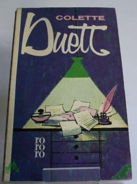 Product image 1 of the product “Duett : Roman / Colette. Aus d. Franz. Berecht. Übertr. ins Dt. von Lida Winiewicz ”
