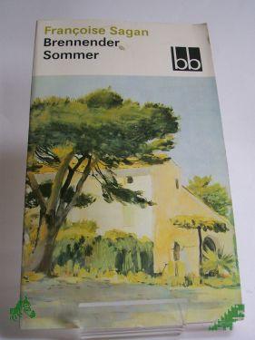 Product image 1 of the product “Brennender Sommer / Françoise Sagan. Dt. von Hermann Stiehl ”