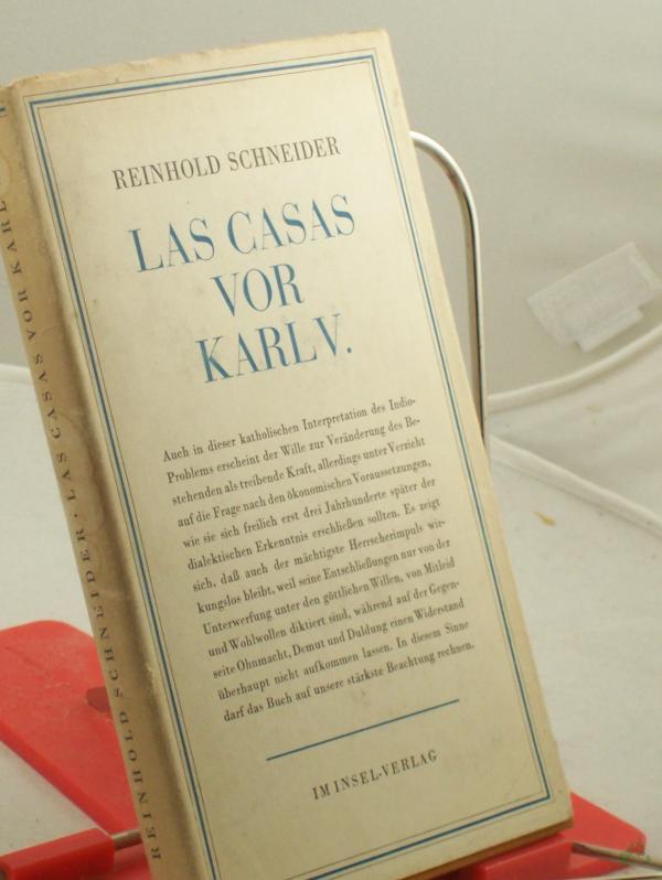 Product image 1 of the product “Las Casas vor Karl V : Scenen aus d. Konquistadorenzeit / Reinhold Schneider ”