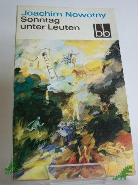 Artikelbild 1 des Artikels “Sonntag unter Leuten : Erzählgn / Joachim Nowotny “